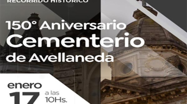 150 Aniversario del Cementerio de Avellaneda. Recorrido histórico y cultural