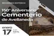 150 Aniversario del Cementerio de Avellaneda. Recorrido histórico y cultural